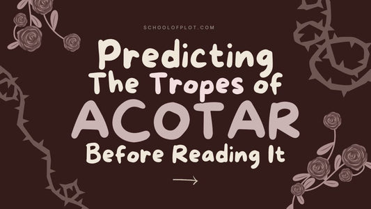 Predicting ACOTAR Before Reading It