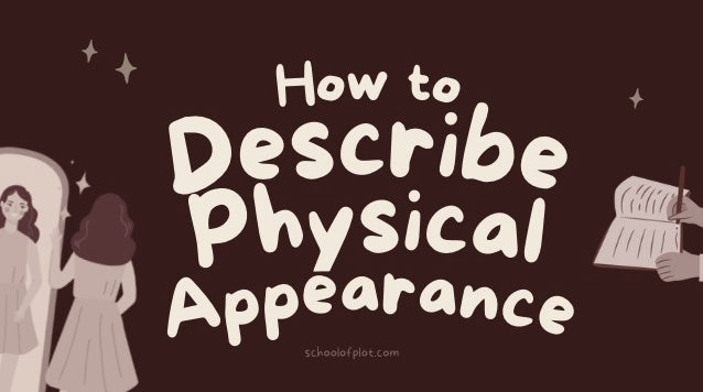 How to Describe Physical Appearance