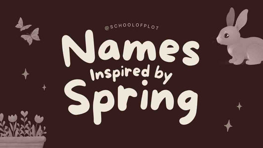 Names Inspired by Spring