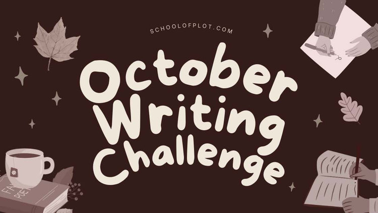 October Writing Challenge – schoolofplot
