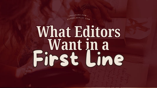 What Are Editors Looking For In a First Line