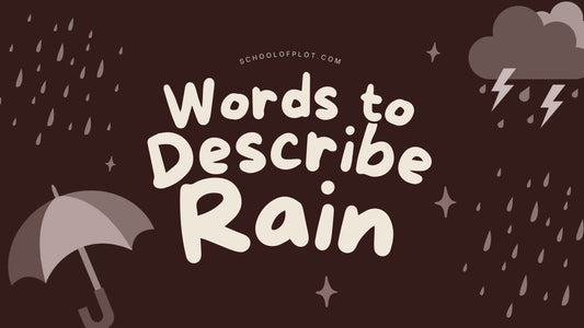 Words to Describe Rain