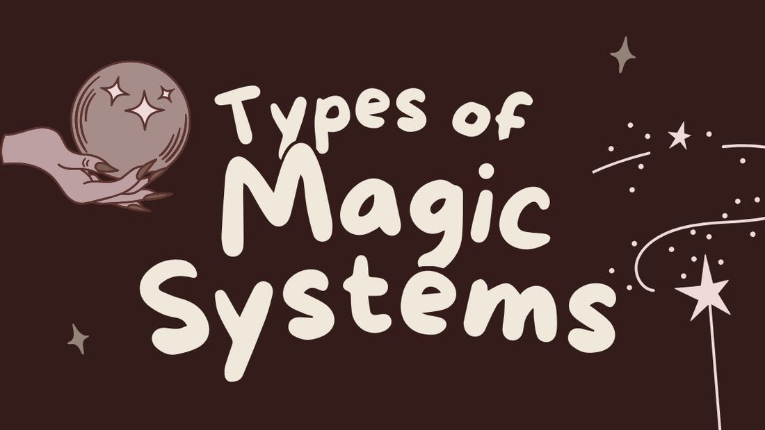 Types of Magic Systems